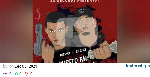 PUESTO PAL PROBLEMA (8D) - Kevo Ft D.ozi pagalworld mp3 song download