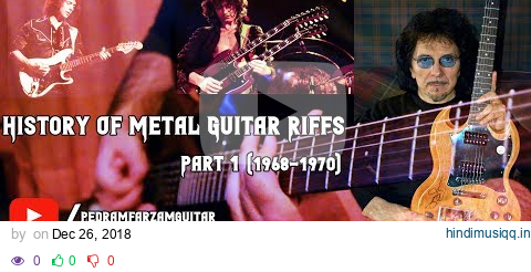 History Of Metal Guitar Riffs - Part 1 - (1968 - 1970) pagalworld mp3 song download