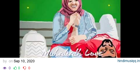 New Malayalam Album song status | Muhabbath Love | pagalworld mp3 song download