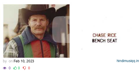 Chase Rice - Bench Seat (Official Audio) pagalworld mp3 song download