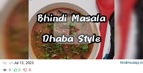 Bhindi Masala Recipe Dhaba Style | Masaledar Bhindi Tamatar Gravy | pagalworld mp3 song download