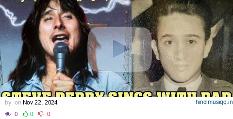 EMOTIONAL - Journey's STEVE PERRY duet with Father pagalworld mp3 song download