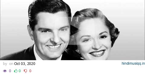 Peter Lind Hayes and Mary Healy – You're So Much a Part of Me, 1952 pagalworld mp3 song download