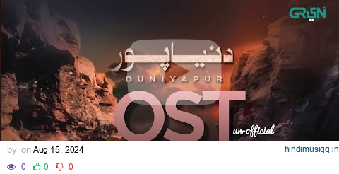 Duniyapur Full OST Song | Upcoming Green TV Drama | Sami Khan, Khushal Khan, Ramsha Khan | Dunyapur pagalworld mp3 song download