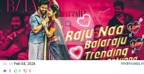 Raju Naa Balaraju Song Mix Dj Bunny Balampally // Telugu Dj Songs #lovesong pagalworld mp3 song download