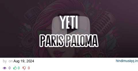 paris paloma - yeti (karaoke) pagalworld mp3 song download