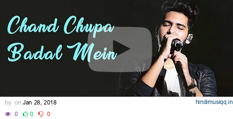 Chand Chupa Badal Mein Unplugged cover | Arman Malik | Hum Dil De Chuke Sanam | Tune Lyrico pagalworld mp3 song download