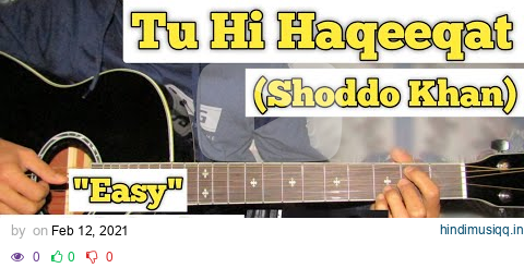 Tu Hi Haqeeqat - Shoddo Khan | Guitar Lesson | Easy Chords | pagalworld mp3 song download