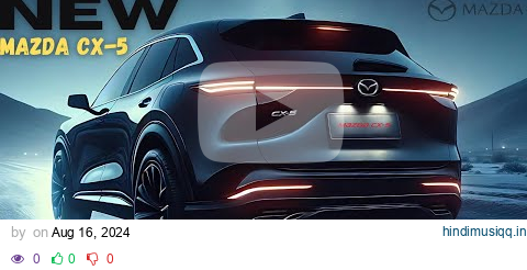 NEW 2025 Mazda CX-5 SUV is HERE - So Special? pagalworld mp3 song download