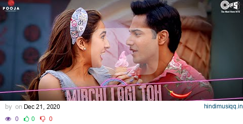 Tujhko Mirchi Lagi Toh Main Kya Karoon | Coolie No.1 | Varun Dhawan, Sara Ali Khan | Love Song pagalworld mp3 song download