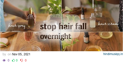 Overnight Hair Growth Hacks Stop hair fall and regrow thinning hair pagalworld mp3 song download