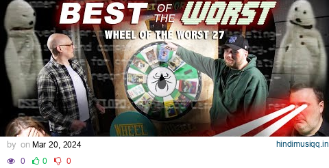 Best of the Worst Wheel of the Worst #27 pagalworld mp3 song download