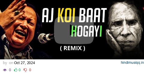 Aaj Koi Baat Ho Gayi (Remix) | NFAK x Jaun Elia pagalworld mp3 song download