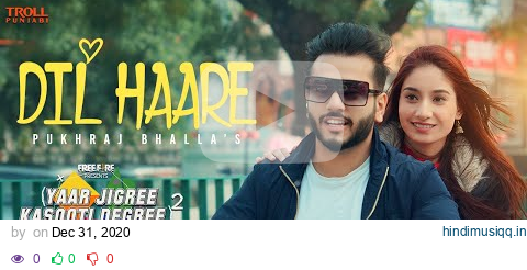 Dil Haare - Pukhraj Bhalla | JT Beats | Yaar Jigree Kasooti Degree - S2 | Latest Punjabi Song 2020 pagalworld mp3 song download