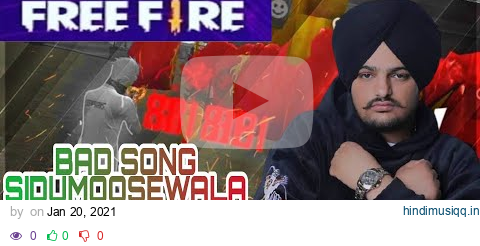 BAD SONG SIDHUMOOSEWALA (NEW VIDEO 2021) FREE FIRE NEW VIDEO TOTAL GAMING  GAMES TIMES  #freefire pagalworld mp3 song download