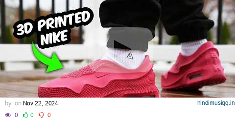 The 3D Printed Nike AIR MAX 1000 Sneaker REVIEW & On Feet pagalworld mp3 song download