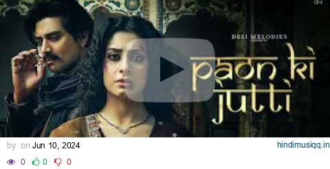 Paon ki jutti - Jyoti Nooran | Isha malviya | shiv pandit | jaani pagalworld mp3 song download