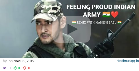 "Feeling proud Indian army" remix with mahesh babu #maheshbabu #feelingproudindianarmy pagalworld mp3 song download