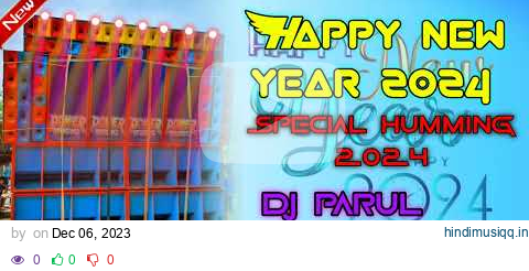 Happy New Year 2024 💥🔊 Nagin Music Spkerchak 🔥💥💥DJ Parul🔥🔥🔥@djsmstatussutchhara #powermusic pagalworld mp3 song download