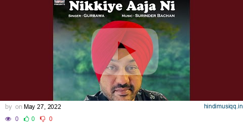 Nikkiye Aaja Ni pagalworld mp3 song download