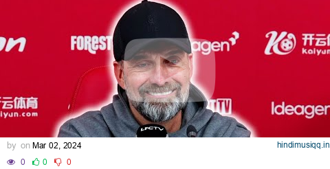 'People should sing S**T ANDY CARROLL SONG MORE OFTEN!' | Jurgen Klopp | Nott'm Forest 0-1 Liverpool pagalworld mp3 song download