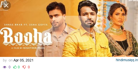 Booha  Shree Brar ! Esha  Gupta , Mankit Aulakh , Jitander  Shah , Official  Video Song 2021? pagalworld mp3 song download