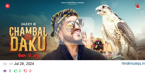 Chambal De Daku (Official Music Video) | Jazzy B | Punjabi Song pagalworld mp3 song download