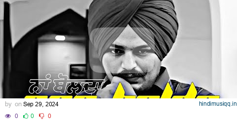 Naa Bolda | ਨਾ ਬੋਲਦਾ Sidhu Moosewala New Punjabi song 2024 | Latest Punjabi songs | NIRVAIR PANNU pagalworld mp3 song download