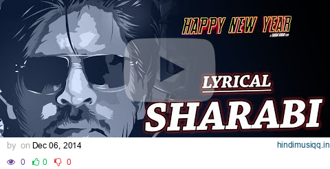 Sharabi feat. Surj RDB & JessieK with LYRICS | Happy New Year | Courtesy of Three Records pagalworld mp3 song download