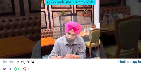 59 Seconds With Ammy Virk | Curly Tales #shorts pagalworld mp3 song download