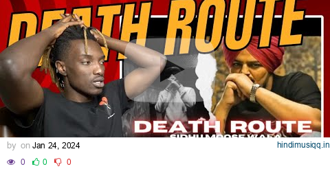 Death Route - Sidhu Moose Wala | He Accurately Predicted Death😳 | Kala Jatt React pagalworld mp3 song download