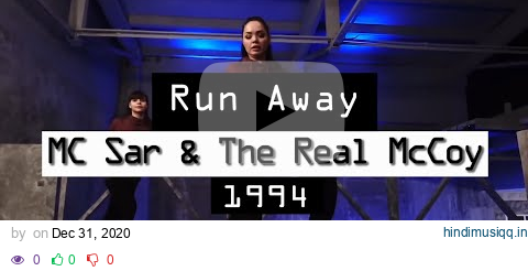 M.C. Sar & The Real McCoy - Run Away (all ages shuffle mashup) pagalworld mp3 song download