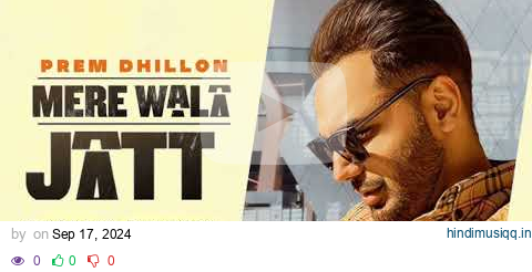 Mere Wala Jatt II Slowed Reverb II Prem Dhillon II Latest Punjabi Songs II Punjabi Songs pagalworld mp3 song download