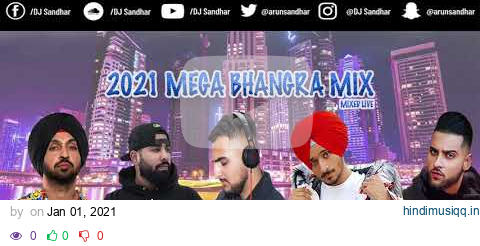 2021 MEGA BHANGRA MIX | PART 1 | BEST DANCEFLOOR TRACKS pagalworld mp3 song download