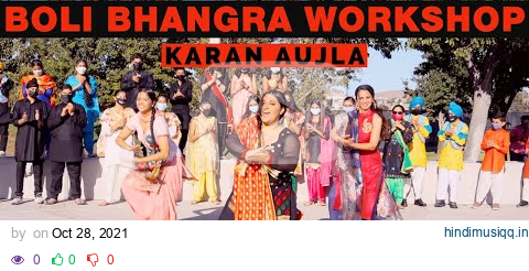 BOLI WORKSHOP | KARAN AUJLA | BHANGRA EMPIRE pagalworld mp3 song download