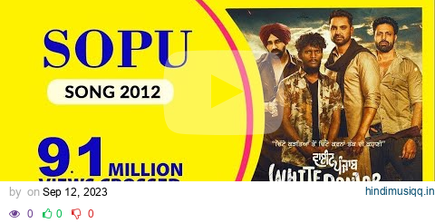 Sopu 2012 (Full Song) /white punjabi/khadi kudiyan ch naare tere / sopu is back/ pagalworld mp3 song download