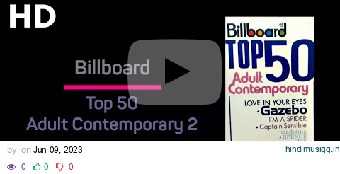 Billboard Top 50 Adult Contemporary 2 | Audio HD pagalworld mp3 song download