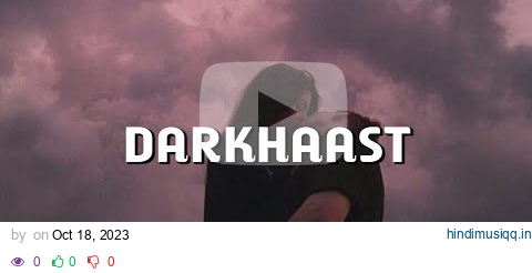 Darkhaast - (Slowed & Reverb) Arijit Singh & Sunidhi Chauhan pagalworld mp3 song download