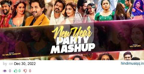 Party Mashup 2023 | Bollywood Party Songs | VDJ Ayush | DJ Dalal London | New Year Party Mashup pagalworld mp3 song download