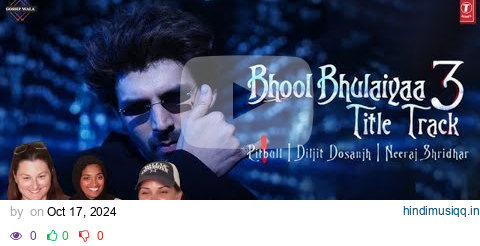 Americans' react to Bhool Bhulaiyaa 3 - Title Track | Kartik A | Pitbull, Diljit, Neeraj pagalworld mp3 song download