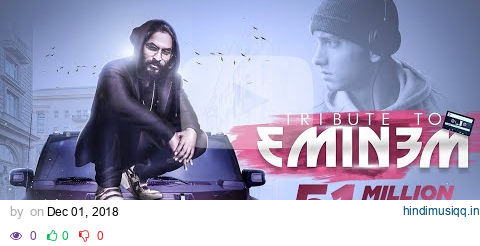 EMIWAY - TRIBUTE TO EMINEM (OFFICIAL) pagalworld mp3 song download