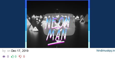 Neon Man pagalworld mp3 song download