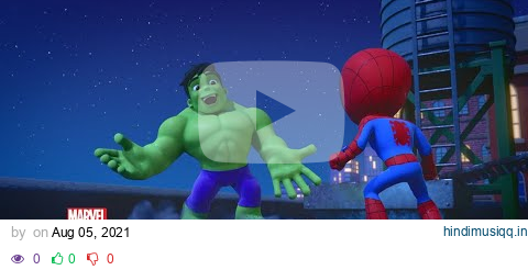 🤝 A Helping Hulk | Marvel's Spidey and His Amazing Friends | Disney Kids pagalworld mp3 song download