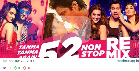 Tamma Tamma Again 52 "Non Stop Remix" | #NewYear2018 Special Songs | Kedrock & Sd Style |T-Series pagalworld mp3 song download