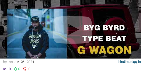 Byg Byrd x Sidhu Moosewala type beat - "G Wagon" Instrumental Beats pagalworld mp3 song download