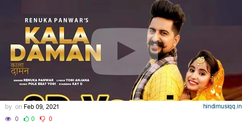 Kala Daman (8D Audio) | Renuka Panwar| Kay D | Latest haryanavi song pagalworld mp3 song download