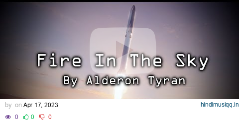 Fire In The Sky - Alderon Tyran pagalworld mp3 song download