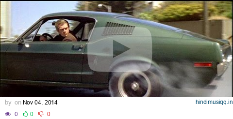 [HD] Greatest Hollywood Car Chase of All Time - Bullitt (1968) pagalworld mp3 song download