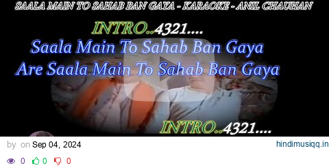 Sala Main To Sahab Ban Gaya Karaoke With Scrolling Lyrics Eng. & हिंदी pagalworld mp3 song download