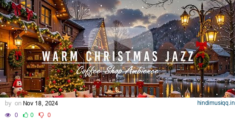 Snow Falling with Warm Christmas Jazz Music 2025 to Relax,Good Mood at Cozy Christmas Porch Ambience pagalworld mp3 song download